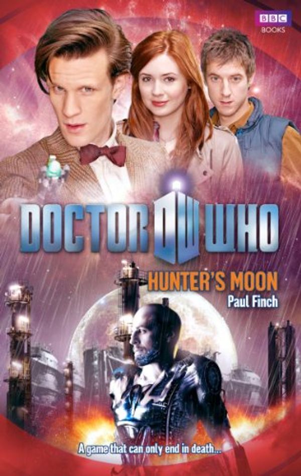 Cover Art for B004WOEU4W, Doctor Who: Hunter's Moon by Paul Finch