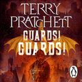 Cover Art for 9781473588165, Guards! Guards! by Terry Pratchett