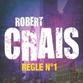 Cover Art for 9782266218566, Règle numéro un by Robert Crais