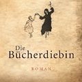 Cover Art for 9783442373956, Die Bucherdiebin by Markus Zusak