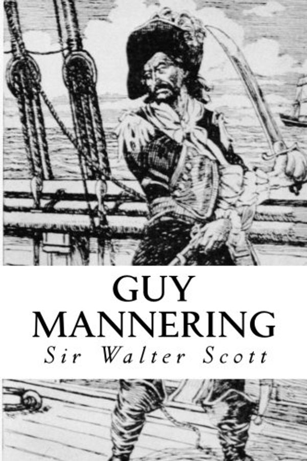 Cover Art for 9781979260862, Guy Mannering by Sir Walter Scott