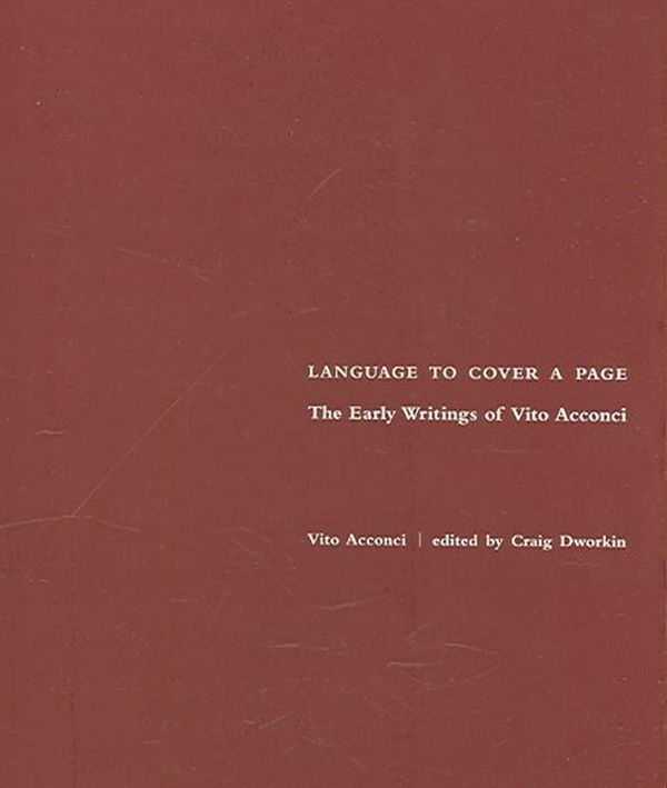 Cover Art for 9780262012249, Language to Cover a Page by Vito Acconci
