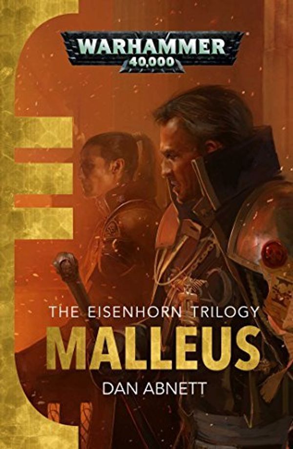 Cover Art for B01FKU6O0E, Malleus (Eisenhorn) by Dan Abnett(2015-08-11) by Dan Abnett