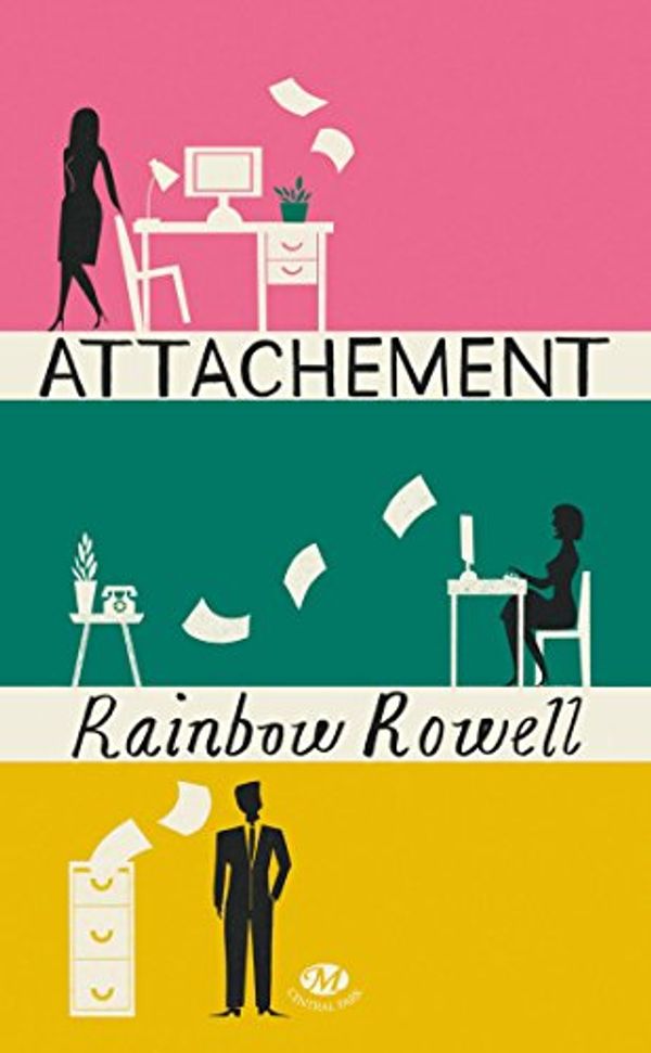 Cover Art for 9782811208202, Attachement by Rainbow Rowell