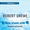 Cover Art for 9781743140475, The Shark Net by Robert Drewe