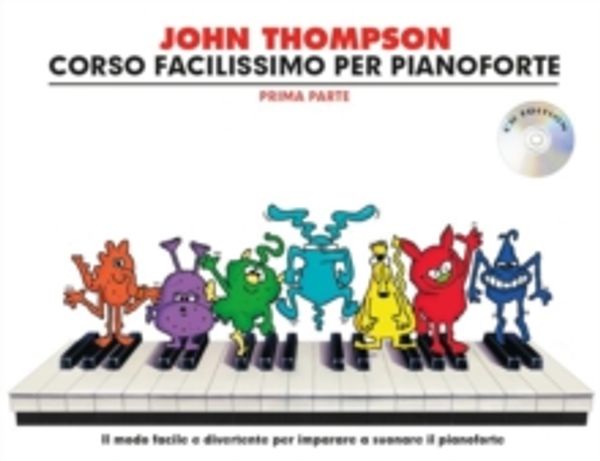 Cover Art for 9781785580796, John Thompson's Corso Facilissimo Per PianofortePrima Parte (Book/CD) by Thompson, John