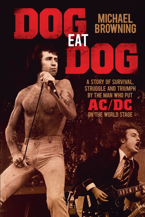 Cover Art for 9781760291204, Dog Eat Dog by Michael Browning