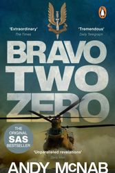Cover Art for 9780552168823, Bravo Two Zero - 20th Anniversary Edition by Andy McNab