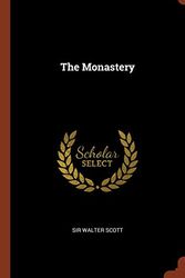 Cover Art for 9781374999510, The Monastery by Sir Walter Scott
