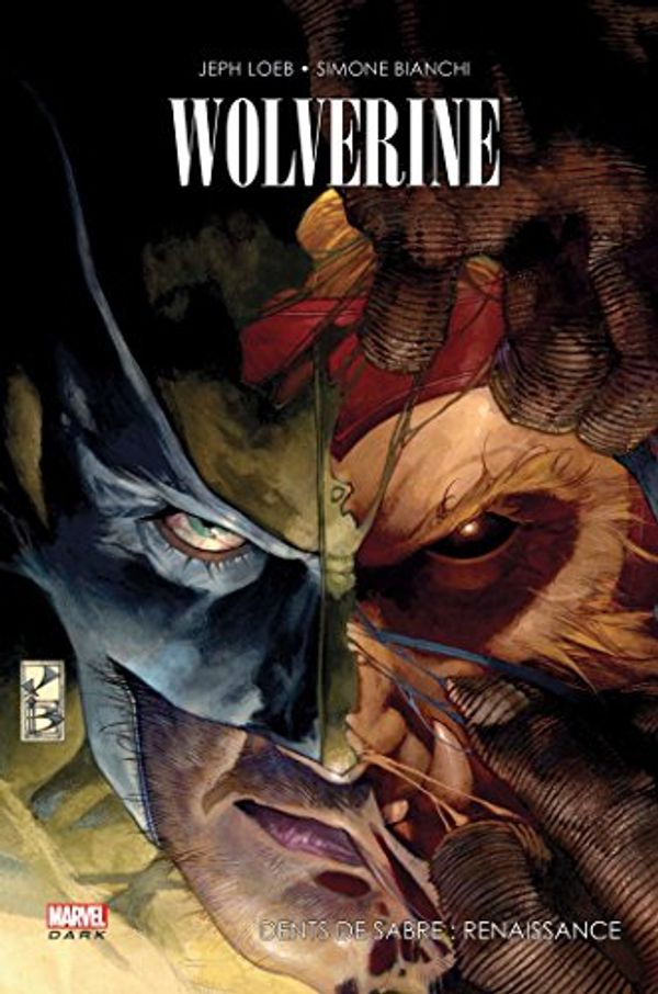Cover Art for 9782809450125, Wolverine-Dents de Sabre : renaissance by Collectif