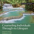 Cover Art for B08FMRSGZG, Counseling Individuals Through the Lifespan (Counseling and Professional Identity) by Wong, Daniel W., Hall, Kimberly R., Wong Hernandez, Lucy