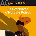 Cover Art for 9782010056444, Les vacances d'Hercule Poirot by Agatha Christie