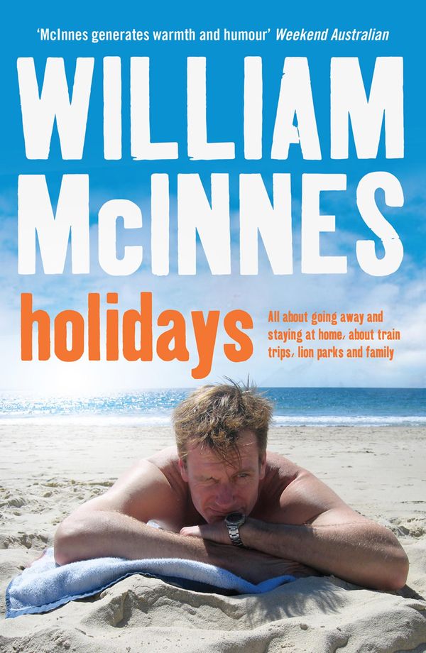 Cover Art for 9780733633133, Holidays by William McInnes