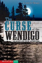 Cover Art for 9781598890662, The Curse of the Wendigo by Scott R Welvaert