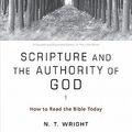 Cover Art for 9780062011954, Scripture and the Authority of God by N. T. Wright