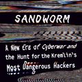 Cover Art for 9780525564638, Sandworm by Andy Greenberg