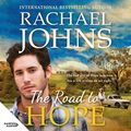 Cover Art for B088KRFVZ1, The Road To Hope by Rachael Johns