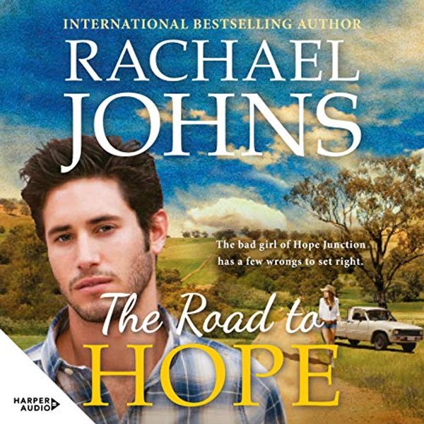 Cover Art for B088KRFVZ1, The Road To Hope by Rachael Johns