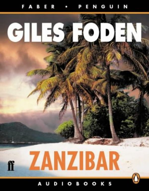 Cover Art for 9780141804965, Zanzibar by Giles Foden