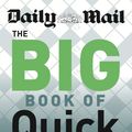 Cover Art for 9780600629528, Daily Mail Big Book of Quick Crosswords Volume 6 by Mail Daily
