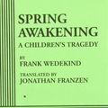 Cover Art for 9780822222811, Spring Awakening by Frank Wedekind