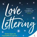 Cover Art for 9781529303742, Love Lettering: The charming feel-good rom-com that will grab hold your heart and never let go by Kate Clayborn