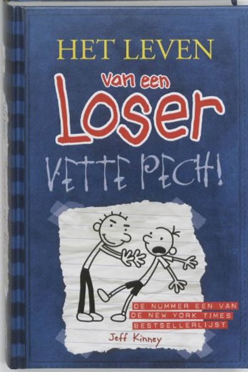 Cover Art for 9789026127830, Leven van een loser : Vette pech! by Jeff Kinney