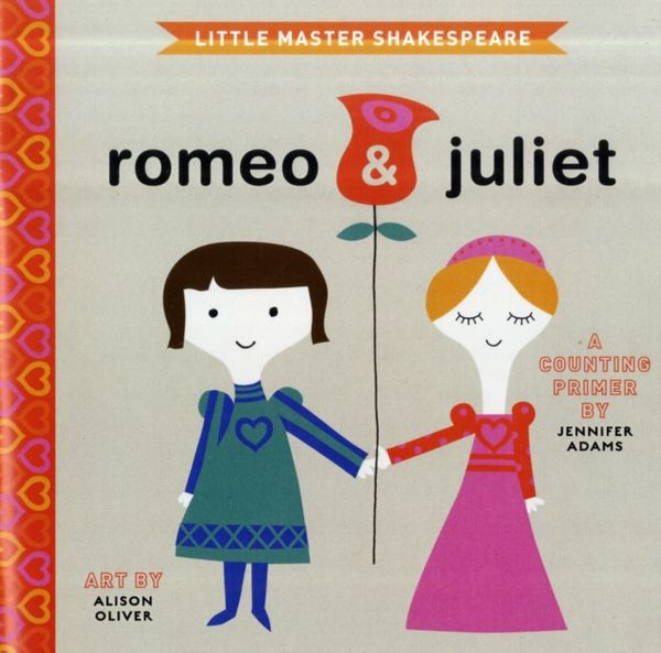 Cover Art for 9781423622055, Little Master Shakespeare - Romeo & Juliet by Jennifer Adams