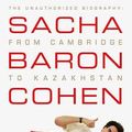 Cover Art for 9781429993937, Sacha Baron Cohen by Kathleen Tracy
