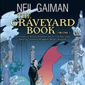 Cover Art for 9780062312556, The Graveyard Book Graphic Novel: Volume 1 by Neil Gaiman
