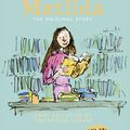 Cover Art for 9780241378694, Matilda at 30: Chief Executive of the British Library by Roald Dahl