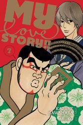 Cover Art for 9781421582139, My Love Story!!, Vol. 7 by Kazune Kawahara