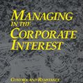 Cover Art for 9780520078918, Managing in the Corporate Interest by Vicki Smith