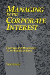 Cover Art for 9780520078918, Managing in the Corporate Interest by Vicki Smith
