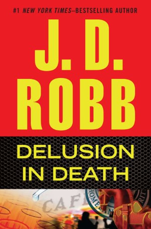 Cover Art for 9780399158810, Delusion in Death by J. D. Robb