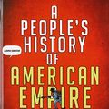 Cover Art for 9781439598696, A People's History of American Empire by Howard Zinn, Mike Konopacki, Paul Buhle