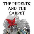 Cover Art for 9798691535505, The Phoenix and the Carpet by E. Nesbit