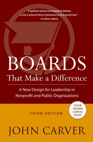 Cover Art for 9781118046708, Boards That Make a Difference by John Carver