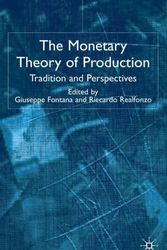Cover Art for 9781403932594, The Monetary Theory of Production: Tradition and Perspectives by Giuseppe Fontana
