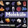 Cover Art for 9783771645908, Moleküle by Theodore Gray