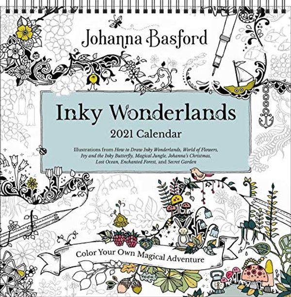 Cover Art for 0050837433472, Johanna Basford 2021 Coloring Wall Calendar by Johanna Basford