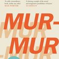 Cover Art for 9781786899385, Murmur by Will Eaves