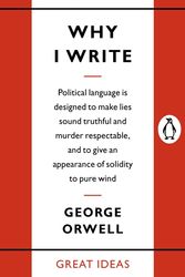 Cover Art for 9780141019000, Why I Write by George Orwell