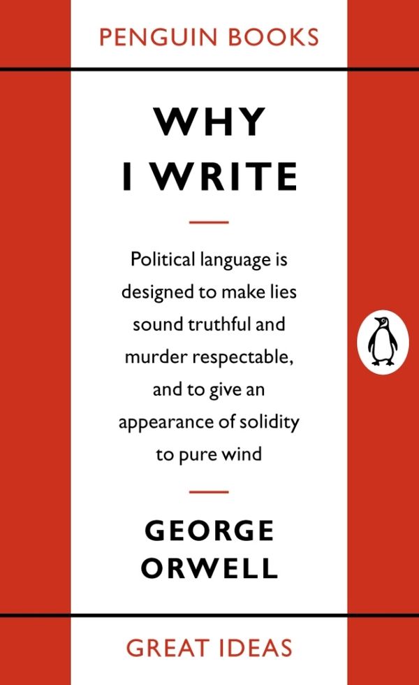 Cover Art for 9780141019000, Why I Write by George Orwell