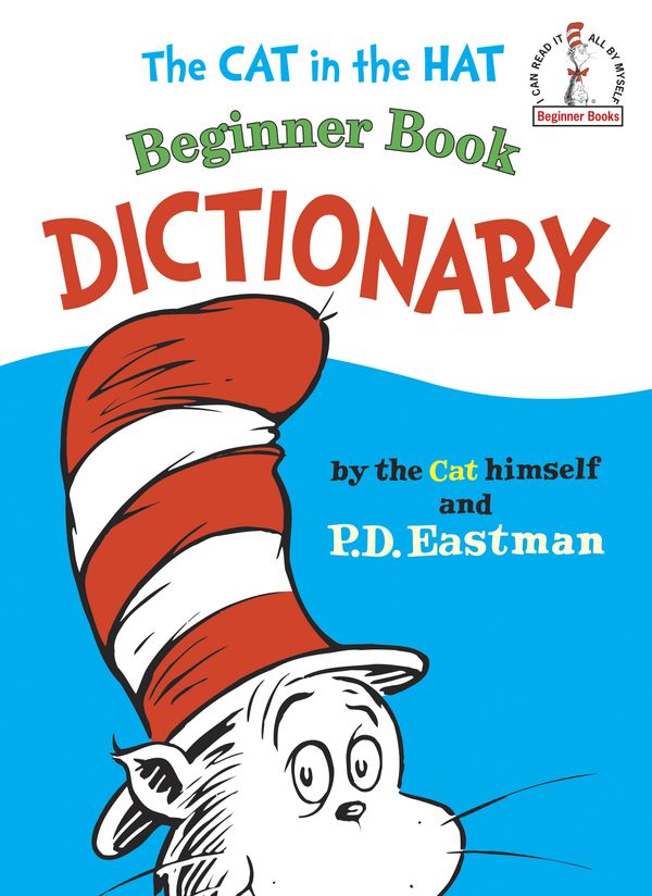 Cover Art for 9780394810096, Cat in the Hat Beginner Book Dictionary by P.d. Eastman