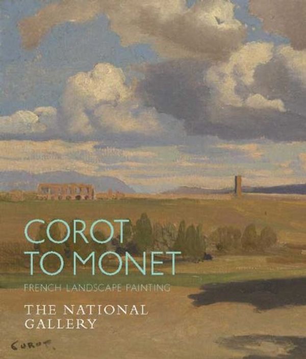 Cover Art for 9781857094503, Corot to Monet by Sarah Herring