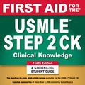 Cover Art for B07L36RZZG, First Aid for the USMLE Step 2 CK, Tenth Edition by Tao Le, Vikas Bhushan