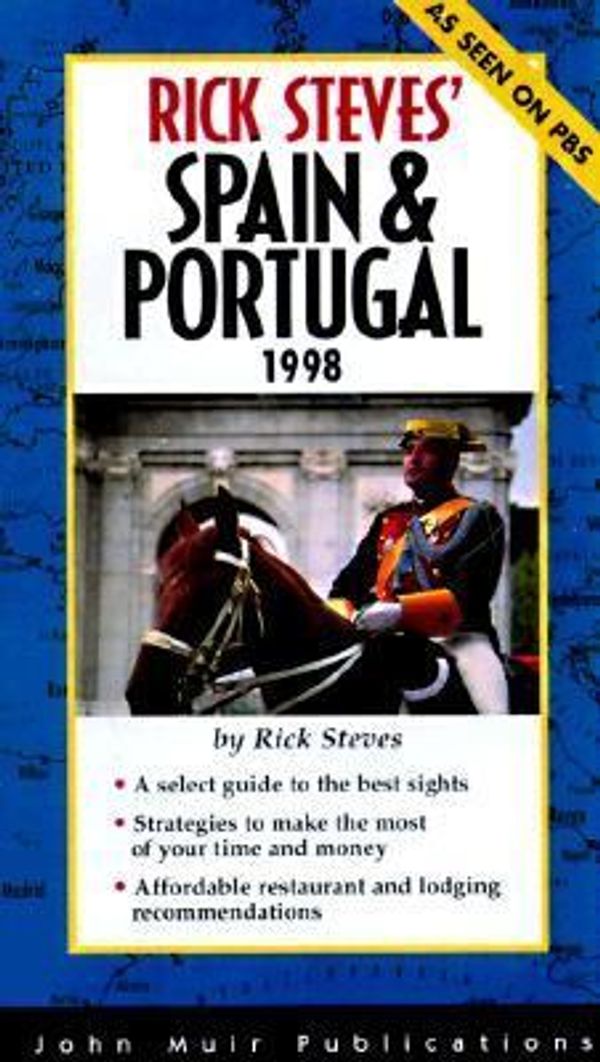 Cover Art for 9781562613914, Spain and Portugal 1998 by Rick Steves