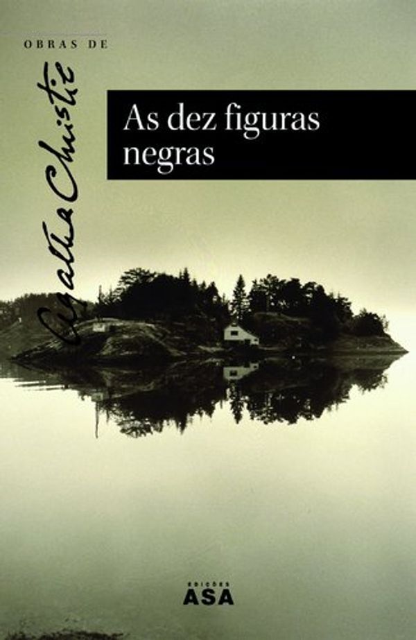 Cover Art for 9789724132877, As Dez Figuras Negras by Agatha Christie