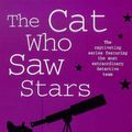 Cover Art for 9780755389803, The Cat Who Saw Stars (The Cat Who Mysteries, Book 21): A quirky feline mystery for cat lovers everywhere by Lilian Jackson Braun